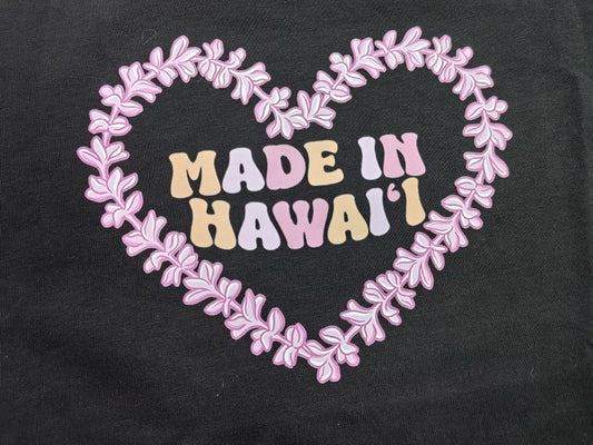 Made In Hawaii Lei Bebeh Tee
